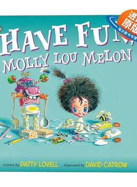 英文原版 Have Fun Molly Lou Melon 玩得开心 莫莉·露 5-8岁儿童家庭友谊精装绘本 David Catrow 英文版 进口英语原版书籍