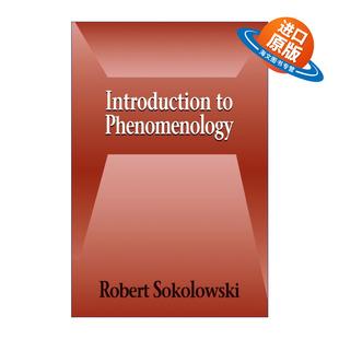 英文原版 Introduction to Phenomenology 现象学导论 罗伯特·索科拉夫斯基 英文版 进口英语原版书籍