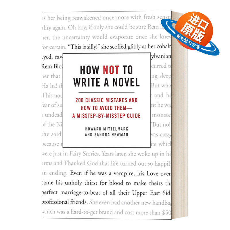英文原版 How Not to Write a Novel 如何写砸一本小说 手把手教你避开两百种创作误区 用他人的错误为你的创作铺路 进口英语书籍