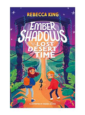 英文原版 Ember Shadows and the Lost Desert of Time 恩贝尔与失落的时间沙漠 儿童奇幻冒险小说 英文版 进口英语原版书籍