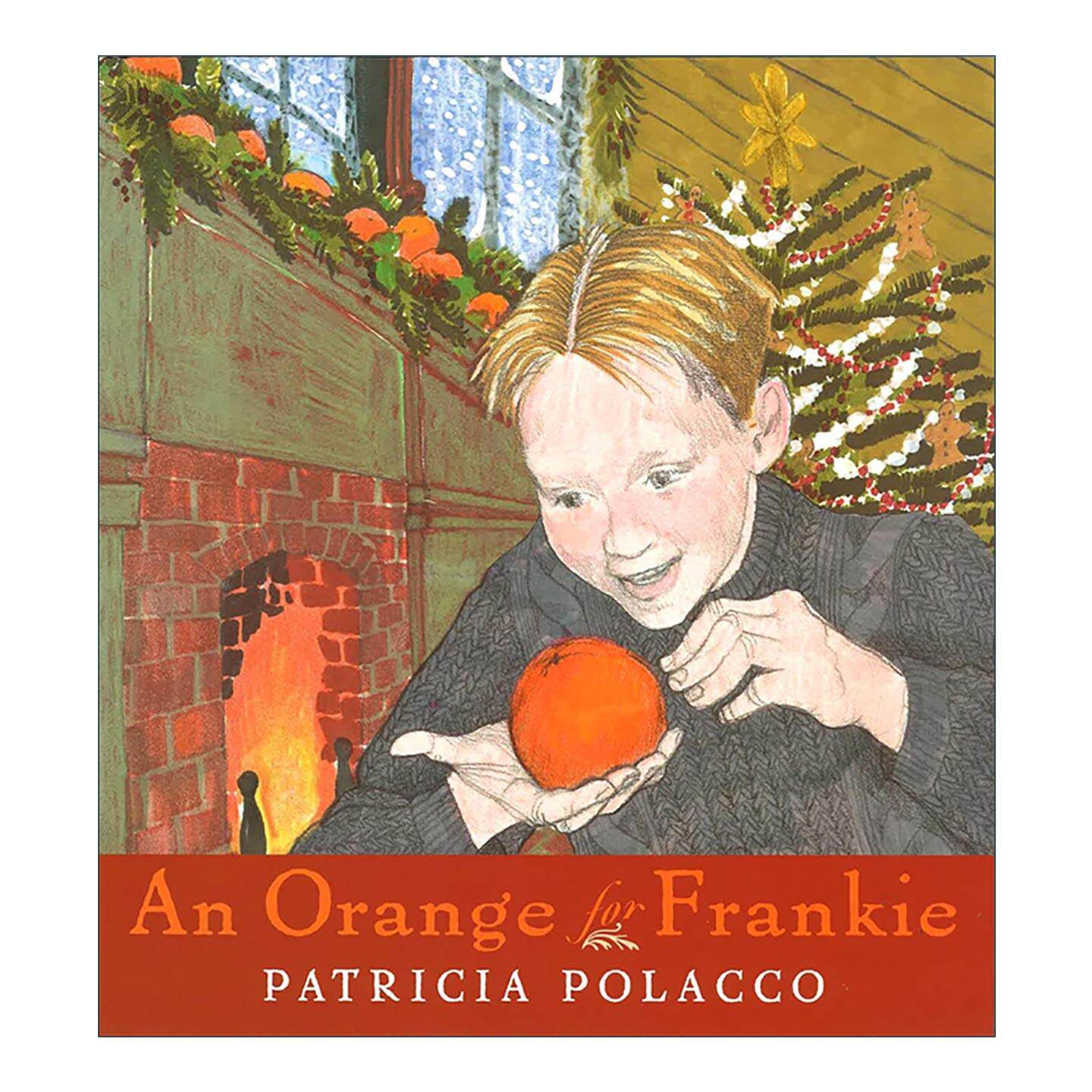 英文原版 An Orange for Frankie 弗兰基的橙子 圣诞节 儿童给予教育精装绘本 派翠西亚·波拉蔻 英文版 进口英语原版书籍