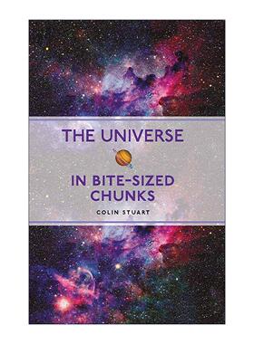 英文原版 The Universe in Bite-sized Chunks 宇宙小百科 科林?斯图尔特 初学者的天文宇宙科学科普 英文版 进口英语原版书籍
