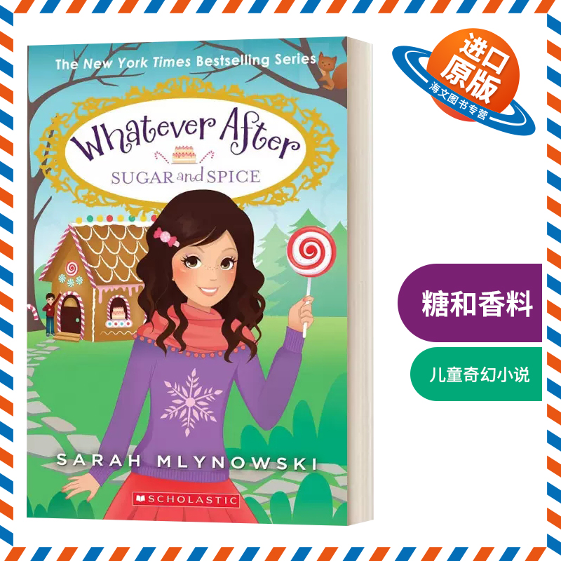 英文原版 Whatever After 10 Sugar and Spice 瞬息万变系列10 糖和香料 英文版 进口英语原版书籍外文小说