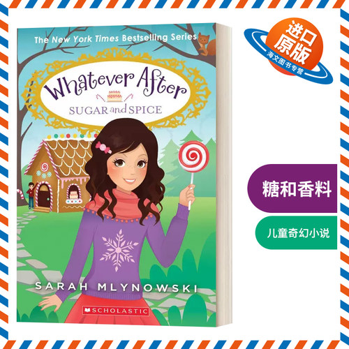 英文原版 Whatever After 10 Sugar and Spice 瞬息万变系列10 糖和香料 英文版 进口英语原版书籍外文小说
