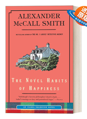 英文原版 The Novel Habits of Happiness Isabel Dalhousie 10 哲学家伊莎贝尔 达尔豪斯轶事系列10 幸福的新习惯 英文版 进口书