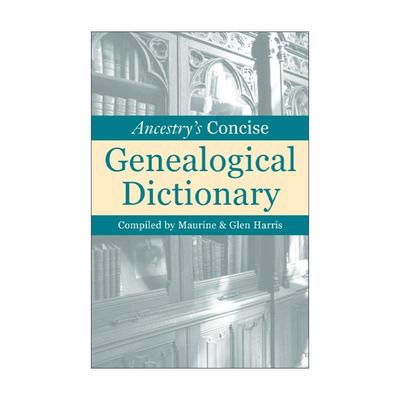 英文原版 Ancestry's Concise Genealogical Dictionary 祖先简明家谱词典 系谱学工具书 英文版 进口英语原版书籍