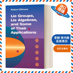 Their Lie Some 英文原版 Applications李群 进口原版 Algebras 基础数学名著研究生教材 Groups 书籍 and 李代数及其表示
