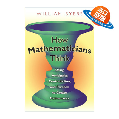 英文原版 How Mathematicians Think 数学家如何思考 用模棱两可 矛盾和悖论做数学 William Byers 英文版 进口英语原版书籍