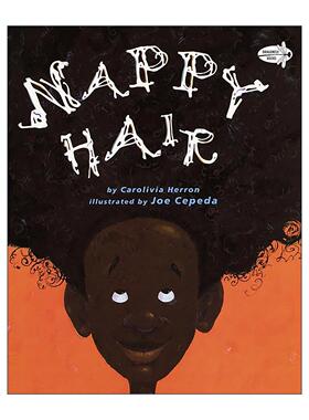 英文原版 Nappy Hair 卷曲的头发 儿童自尊自爱故事绘本 亲子共读神奇奖 Carolivia Herron 英文版 进口英语原版书籍