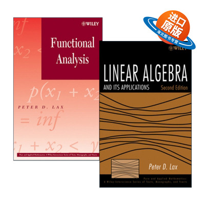 英文原版 Linear Algebra and Its Applications 线性代数及其应用和泛函分析2本装 精装 阿贝尔奖和沃尔夫奖得主Peter Lax