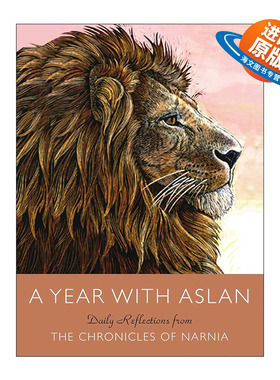 英文原版 A Year with Aslan 纳尼亚传奇的每日灵感 精装 C.S刘易斯 英文版 进口英语原版书籍