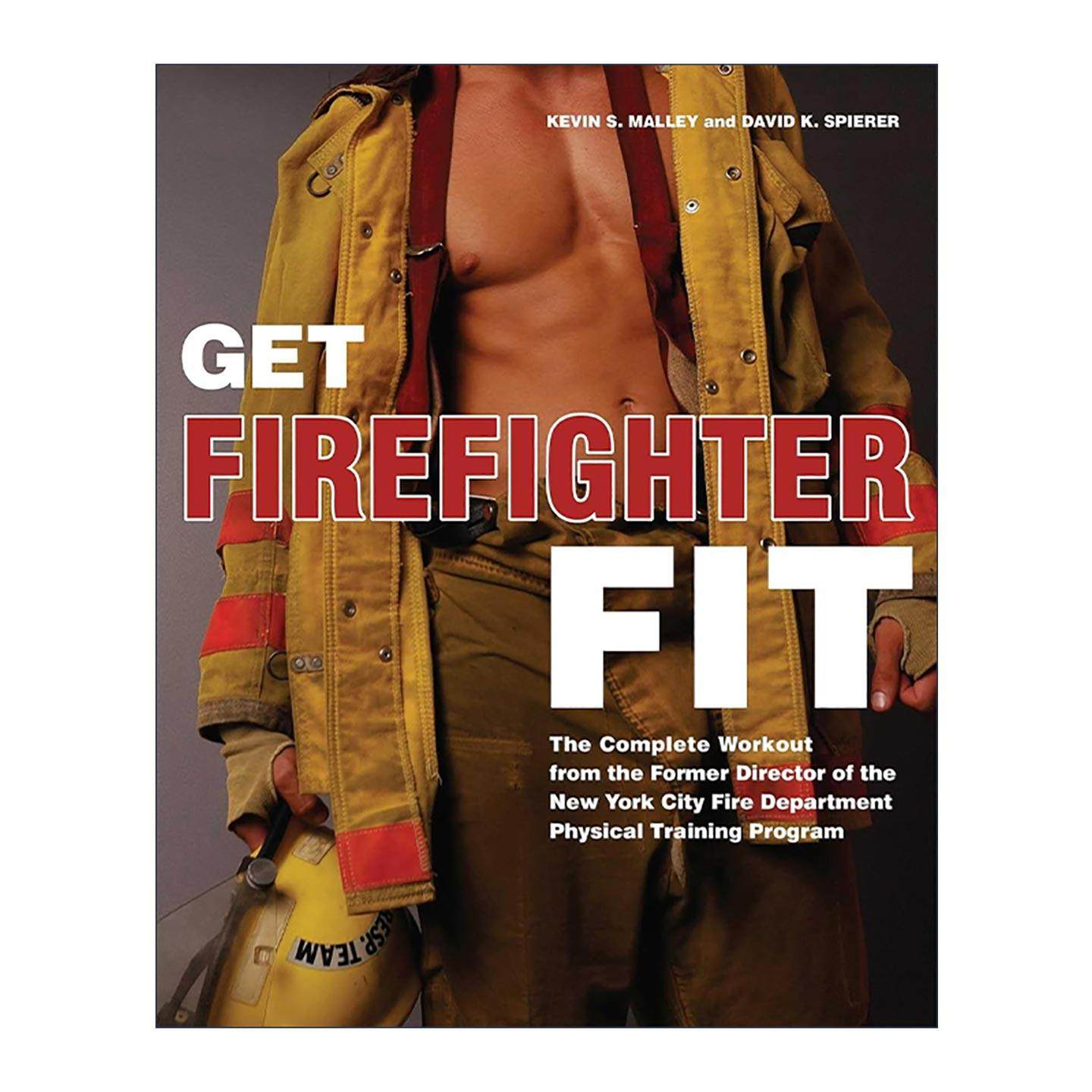 英文原版 Get Firefighter Fit 消防员体能训练 纽约市消防局前体能训练主管的完整训练计划 英文版 进口英语原版书籍