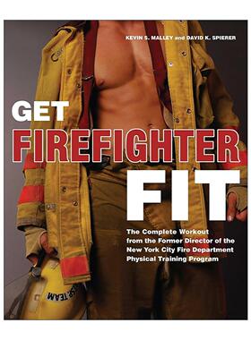 英文原版 Get Firefighter Fit 消防员体能训练 纽约市消防局前体能训练主管的完整训练计划 英文版 进口英语原版书籍