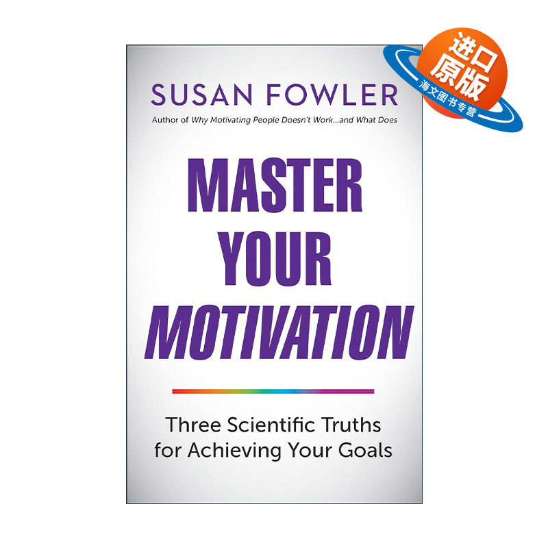 英文原版 Master Your Motivation 掌握你的动机 实现目标的三个科学真理 生产微服务作者Susan Fowler英文版 进口英语原版书籍