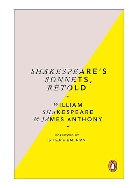 英文原版 Shakespeare’s Sonnets  Retold 莎士比亚十四行诗 现代语言改写版 Anthony James 英文版 进口英语原版书籍