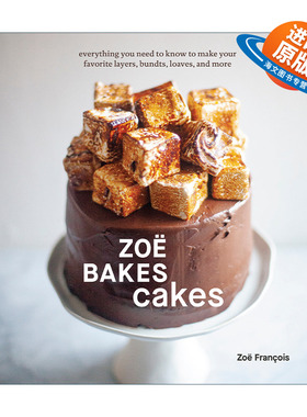 英文原版 Zoe Bakes Cakes 蛋糕烘焙指南 IACP奖 Zoe Francois 精装食谱 英文版 进口英语原版书籍