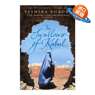 英文原版小说 Swallows Of Kabul 喀布尔之燕 雅斯米纳·卡黛哈 东方三部曲 英文版 进口英语原版书籍