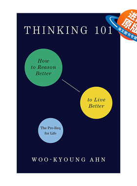 英文原版 Thinking 101 思考的奥秘 如何更好地思考和生活 耶鲁心理学Woo-kyoung Ahn教授 英文版 进口英语原版书籍