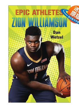 英文原版 Epic Athletes Zion Williamson 传奇运动员传记系列 蔡恩·威廉森 英文版 进口英语原版书籍