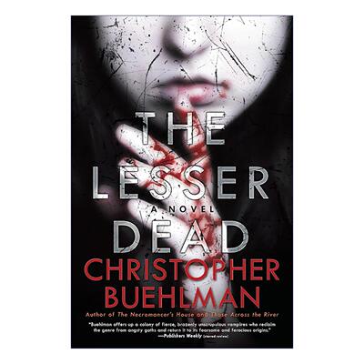 英文原版 The Lesser Dead 少数亡灵 美国图书馆协会年度优秀恐怖小说 Christopher Buehlman 英文版 进口英语原版书籍