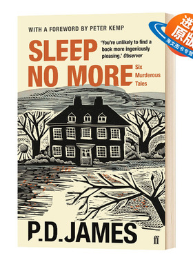 正版现货 P D 詹姆斯 不要睡觉 六个谋杀故事 英文原版 Sleep No More: Six Murderous Tales P D James外文小说