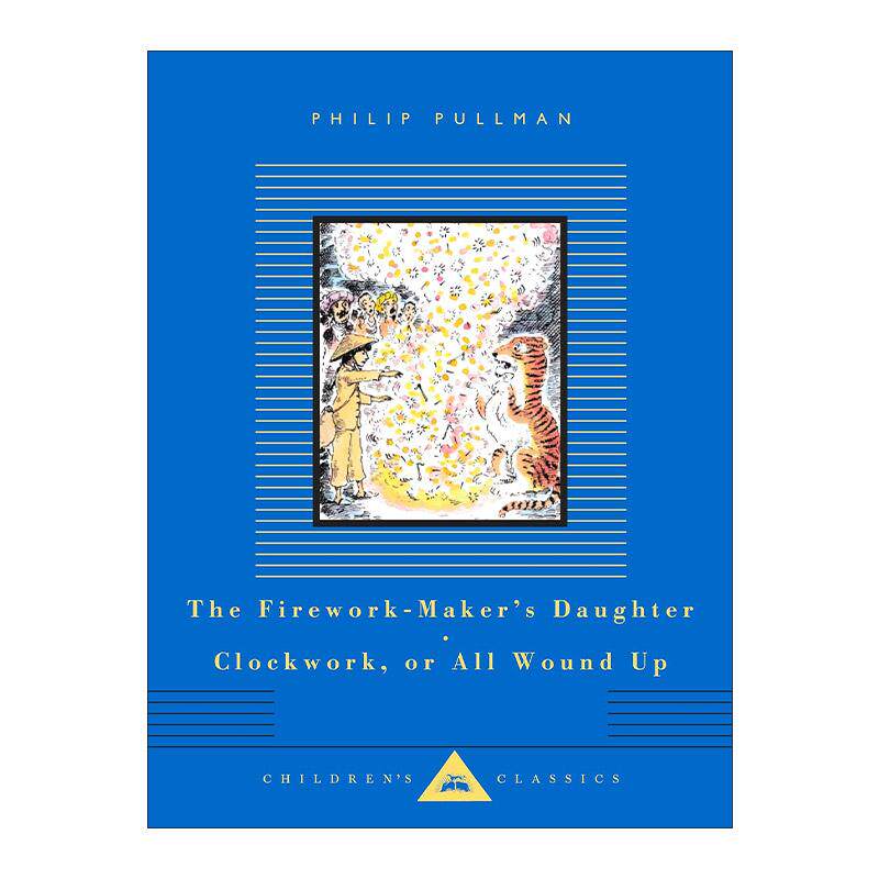 英文原版 Clockwork or All Wound Up and The Firework-Maker's Daughter 发条钟 烟火商的女儿 菲利普普尔曼 Everyman精装收藏版