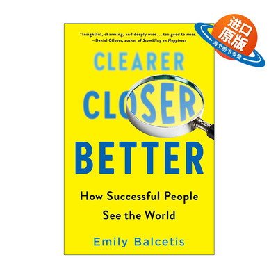 英文原版 Clearer  Closer  Better 更清晰 更接近 更好 成功人士如何看待世界 自我提升 Emily Balcetis英文版 进口英语原版书籍