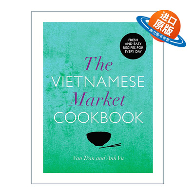 英文原版 The Vietnamese Market Cookbook 越南街头风味美食食谱 精装 英文版 进口英语原版书籍