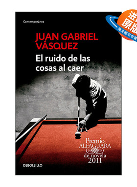 西班牙语原版小说 El ruido de las cosas al caer The Sound of Things Falling 坠物之声 西班牙语版 都柏林文学奖 进口原版书籍