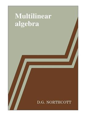 英文原版 Multilinear Algebra 多重线性代数 D. G. Northcott 英文版 进口英语原版书籍