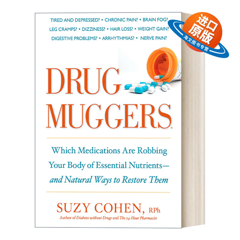 英文原版 Drug Muggers 药物抢夺者 哪些药物正在掠夺你身体中的基本营养物质--以及恢复这些营养物质的自然方法 英文版进口英语书