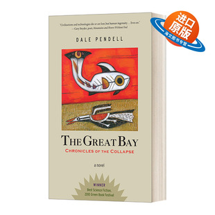Chronicles Collapse The Bay 蒸汽朋克科幻小说 进口英语书籍 英文原版 Pendell Great 崩塌编年史 大海湾 the 英文版 Dale