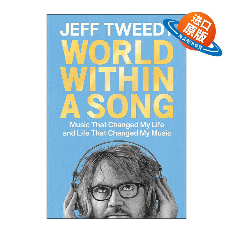 英文原版 World Within a Song 歌曲中的世界 如何写一首歌作者 Wilco乐队主唱Jeff Tweedy自传 精装 英文版 进口英语原版书籍