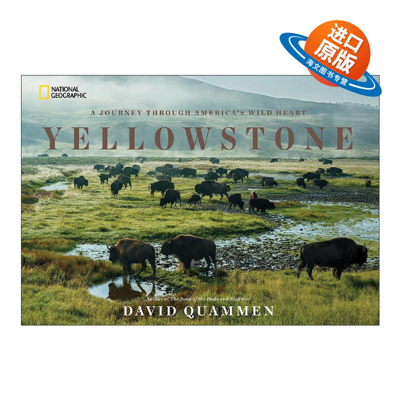 英文原版 Yellowstone 黄石公园 穿越美国荒野之旅 众神的怪兽作者David Quammen 国家地理 精装 英文版 进口英语原版书籍
