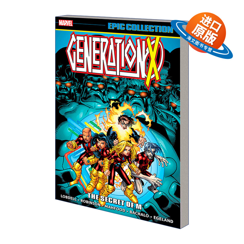 英文原版 Generation X Epic Collection The Secret Of M X世代传奇合集 M的秘密 漫威漫画 Scott Lobdell 英文版 进口英语书籍