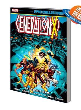 英文原版 Generation X Epic Collection The Secret Of M X世代传奇合集 M的秘密 漫威漫画 Scott Lobdell 英文版 进口英语书籍