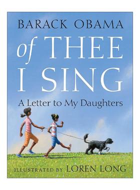 英文原版 Of Thee I Sing 赞美你 奥巴马给女儿的信 儿童精装绘本 玩具船去航行插画师洛伦·朗 英文版 进口英语原版书籍