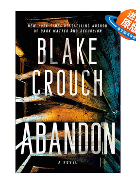 英文原版小说 Abandon 遗弃 惊悚悬疑小说 人生复本作者Blake Crouch 英文版 进口英语原版书籍