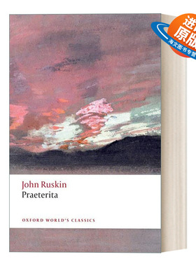 英文原版 Praeterita 过去 约翰·拉斯金 牛津世界经典系列 英文版 进口英语原版书籍