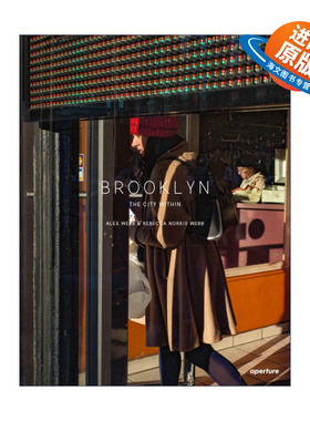 英文原版 Alex Webb and Rebecca Norris Webb：Brooklyn 阿历克斯·韦伯&丽贝卡·诺里斯·韦伯：布鲁克林 精装 进口英语原版书籍