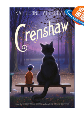 英文原版 Crenshaw 一只叫克伦肖的猫 独一无二的伊凡  纽伯瑞奖作者 Katherine Applegate 英文版 进口英语原版书籍
