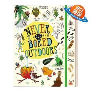 户外趣味活动书 书籍 Get 进口英语原版 英文版 精装 Outdoors Book Bored Never 英文原版