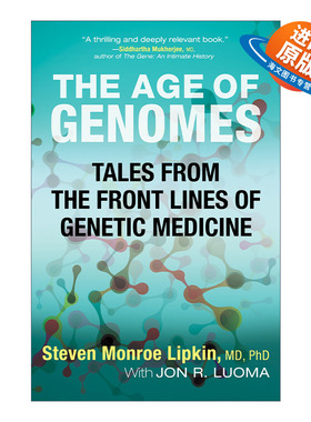 英文原版 The Age of Genomes 基因组时代 基因医学的技术革命 Steven M. Lipkin 英文版 进口英语原版书籍