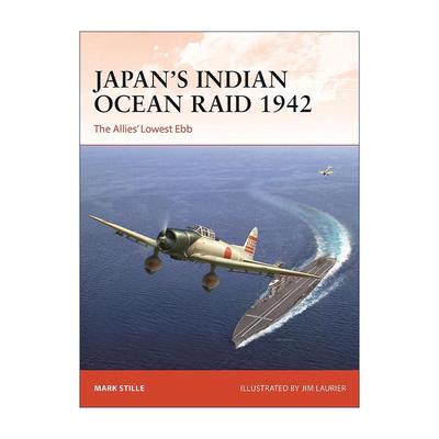 英文原版 Japan’s Indian Ocean Raid 1942 二战印度洋空袭 战争历史系列 英文版 进口英语原版书籍