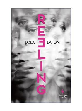 英文原版 Reeling 倾覆 法国小说家Lola Lafon 英文版 进口英语原版书籍