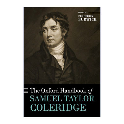 英文原版 The Oxford Handbook of Samuel Taylor Coleridge 牛津克勒律治研究手册 英文版 进口英语原版书籍