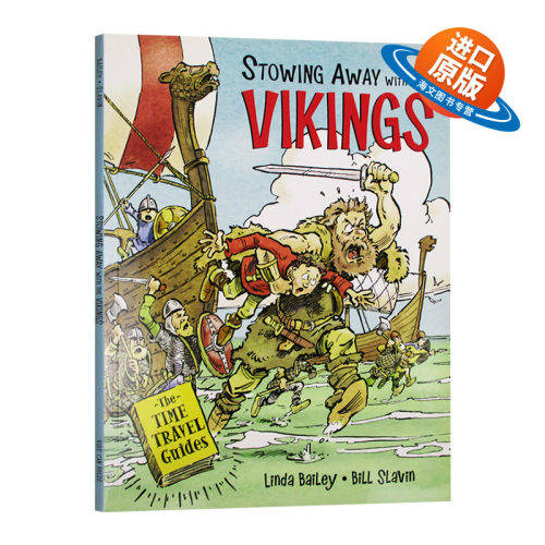 时间旅行者 维京时代 英文原版 Stowing Away with the Vikings 英文版儿童百科绘本 地理风情 让孩子爱上古文明 神奇时光探险之旅