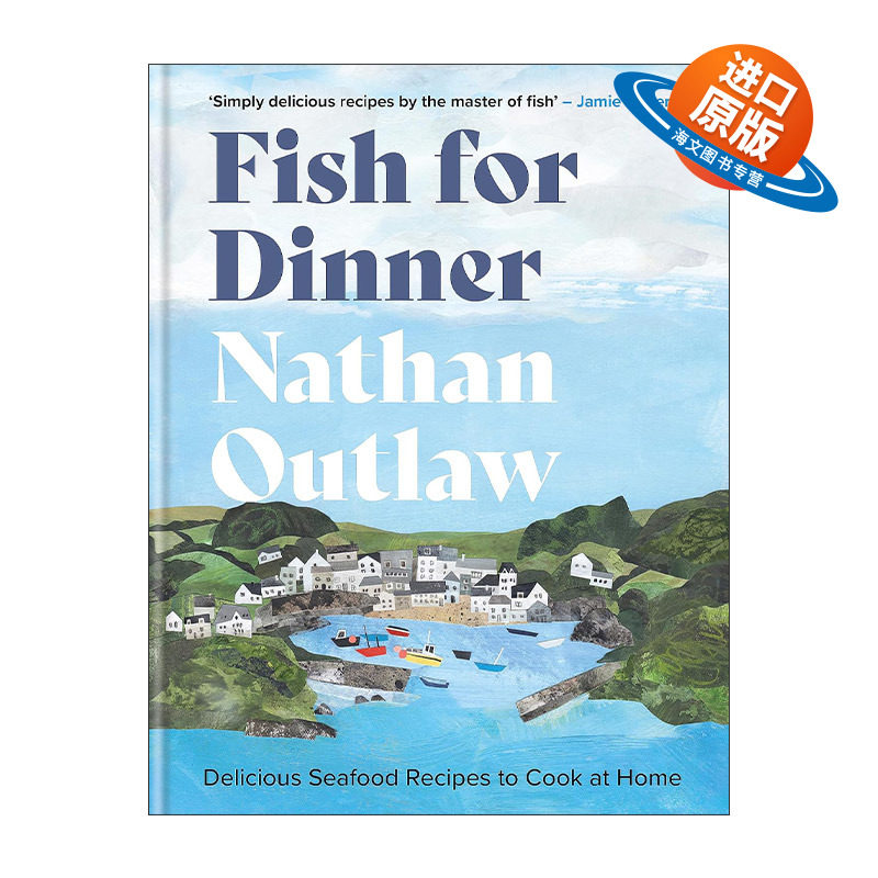 英文原版 Fish for Dinner 鱼宴 在家烹饪海鲜大餐 米其林大厨Nathan Outlaw 美味食谱菜谱精装 英文版 进口英语原版书籍