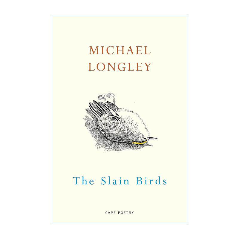 英文原版 The Slain Birds 被杀的鸟 北爱尔兰诗人迈克尔·朗利 英文版 进口英语原版书籍