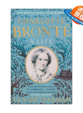 英文原版 Charlotte Bront? 夏洛特·勃朗特的一生 克莱尔·哈曼 英文版 进口英语原版书籍